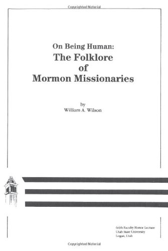 Book Cover On Being Human: Folklore of Mormon Missionaries