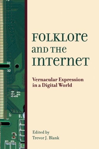 Book Cover Folklore and the Internet: Vernacular Expression in a Digital World