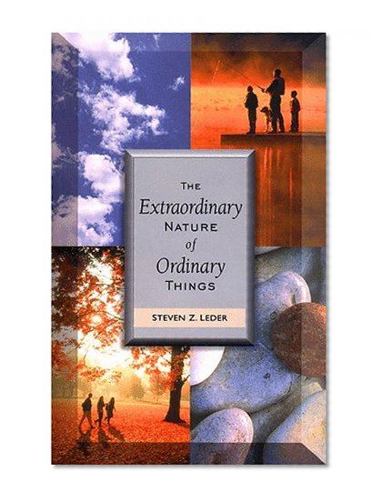 Book Cover The Extraordinary Nature of Ordinary Things
