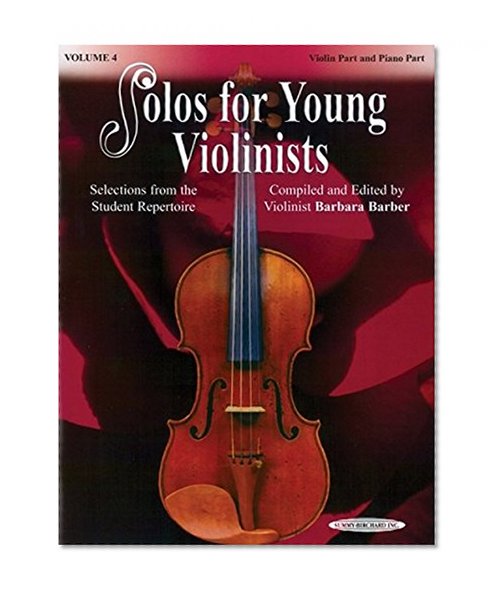 Book Cover Solos for Young Violinists, Vol 4: Selections from the Student Repertoire