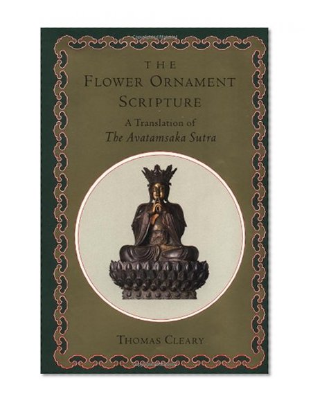 Book Cover The Flower Ornament Scripture: A Translation of the Avatamsaka Sutra