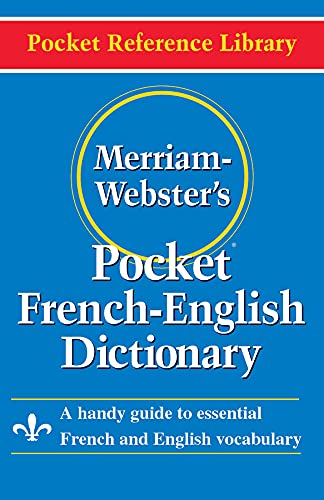 Book Cover Merriam-Webster’s Pocket French-English Dictionary (Pocket Reference Library) (Multilingual, French and English Edition)