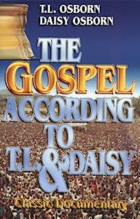 Book Cover The Gospel According to T.L. & Daisy: Classic Documentary