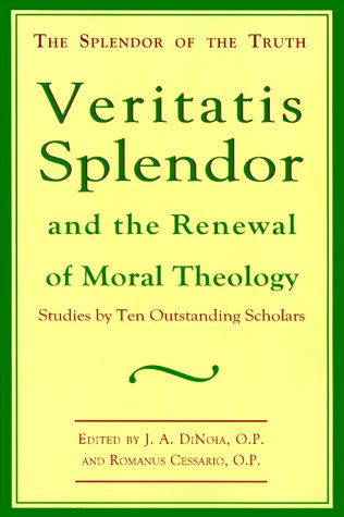 Book Cover Veritatis Splendor and the Renewal of Moral Theology