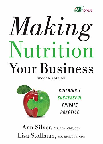Book Cover Making Nutrition Your Business: Building a Successful Private Practice