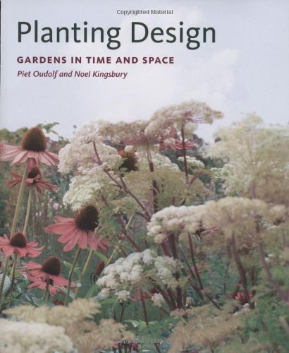 Book Cover Planting Design: Gardens in Time and Space