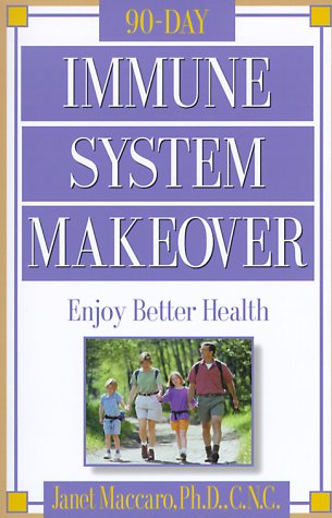 Book Cover Immune System Makeover: Enjoy better health