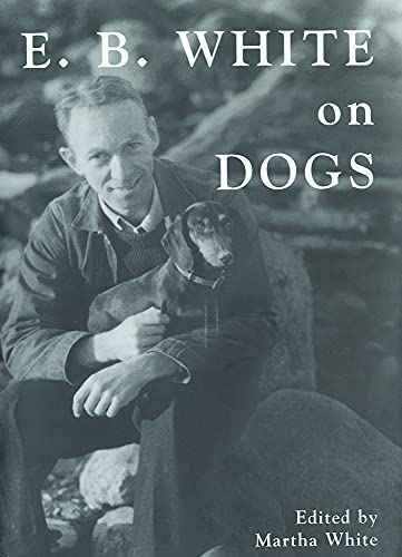 Book Cover E.B. White on Dogs