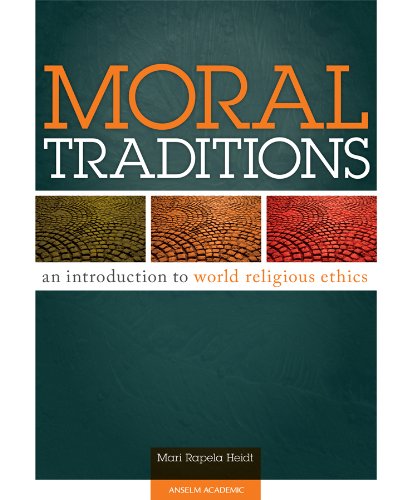 Book Cover Moral Traditions: An Introduction to World Religious Ethics