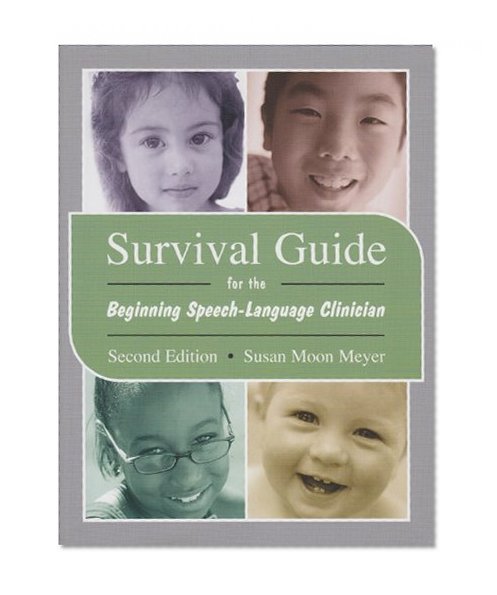 Book Cover Survival Guide for the Beginning Speech-Language Clinician