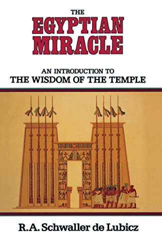 Book Cover The Egyptian Miracle: An Introduction to the Wisdom of the Temple