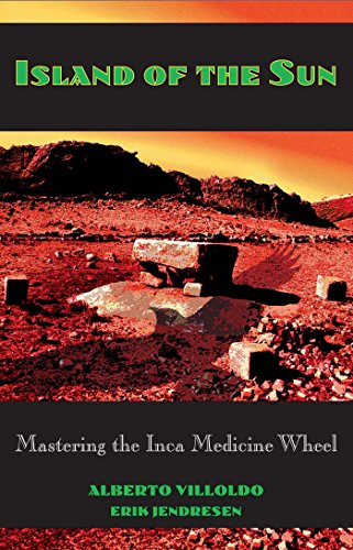 Book Cover Island of the Sun: Mastering the Inca Medicine Wheel