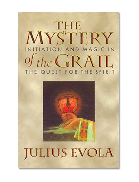 Book Cover The Mystery of the Grail: Initiation and Magic in the Quest for the Spirit