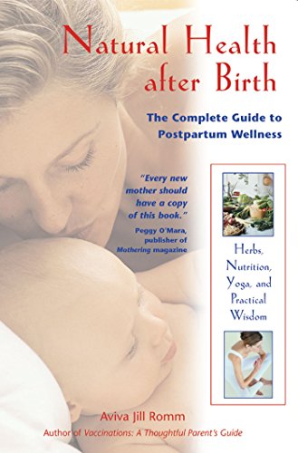 Book Cover Natural Health after Birth: The Complete Guide to Postpartum Wellness