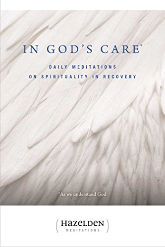 Book Cover In God's Care: Daily Meditations on Spirituality in Recovery (Hazelden Meditations)