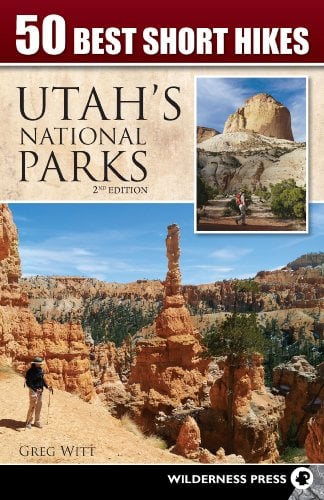 Book Cover 50 Best Short Hikes in Utah's National Parks