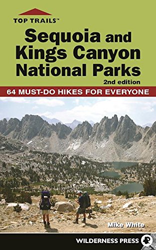 Book Cover Top Trails: Sequoia and Kings Canyon National Parks: 64 Must-Do Hikes for Everyone