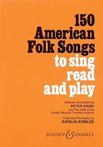 Book Cover 150 American Folk Songs: To Sing, Read and Play