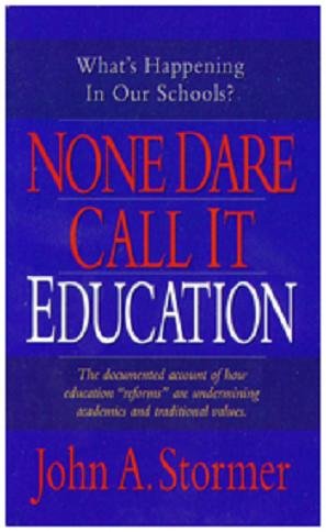 Book Cover None Dare Call It Education