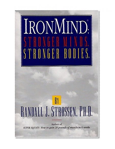 Book Cover Ironmind: Stronger Minds, Stronger Bodies