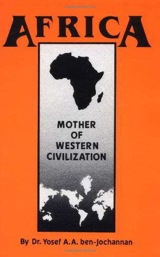 Book Cover Africa: Mother of Western Civilization (African-American Heritage Series)