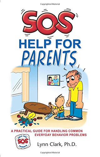 Book Cover SOS Help for Parents, 4th Edition, 2017