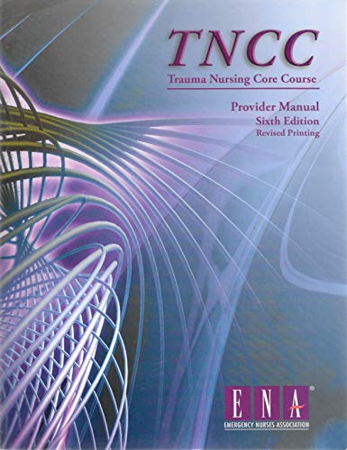 Book Cover Trauma Nursing Core Course Provider Manual ( TNCC )