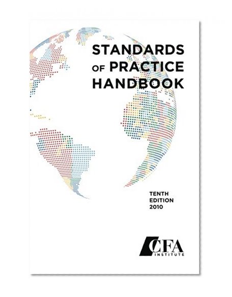 Standards Of Practice Handbook Tenth Edition 2010