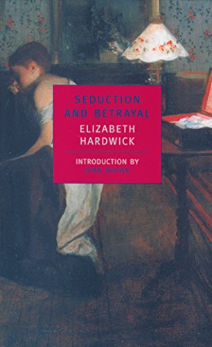 Book Cover Seduction and Betrayal: Women and Literature (New York Review Books Classics)