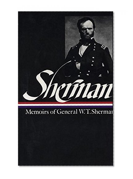 Book Cover Memoirs of General W.T. Sherman (Library of America)