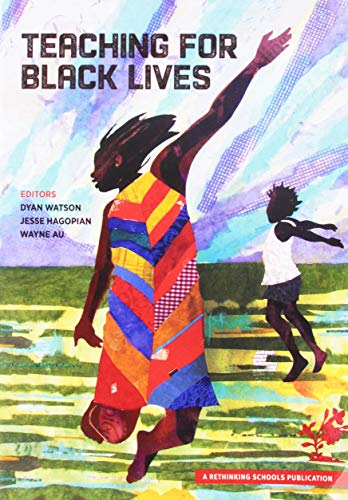 Book Cover Teaching for Black Lives