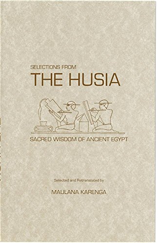Book Cover Selections from the Husia: Sacred Wisdom of Ancient Egypt