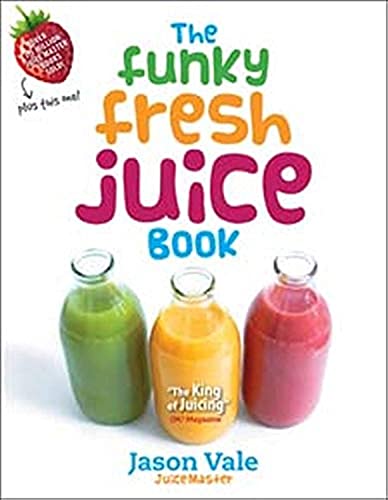 Book Cover The Funky Fresh Juice Book