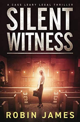 Book Cover Silent Witness (Cass Leary Legal Thriller Series)