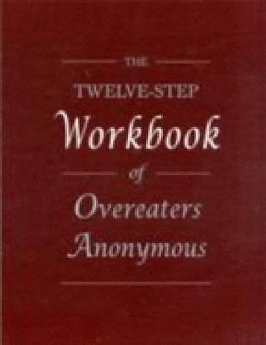 Book Cover The Twelve-Step Workbook of Overeaters Anonymous