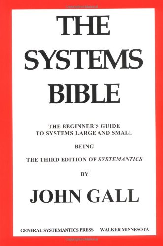 Book Cover The Systems Bible: The Beginner's Guide to Systems Large and Small