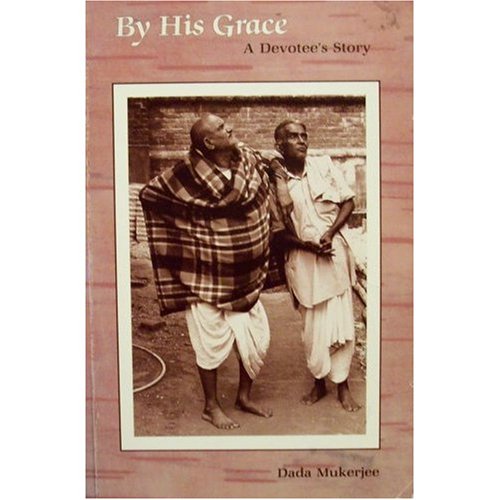 Book Cover By His Grace: A Devotee's Story