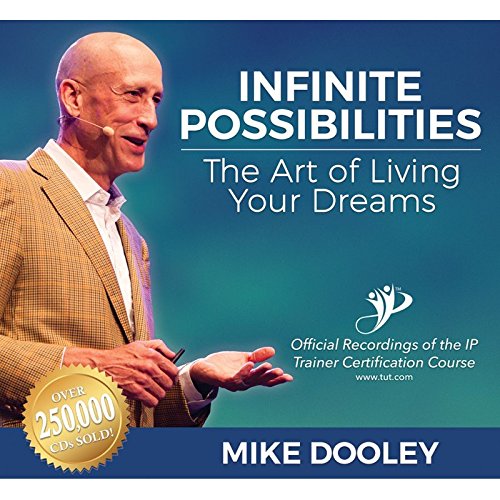 Book Cover Infinite Possibilities: The Art of Living Your Dreams (Audio CD)