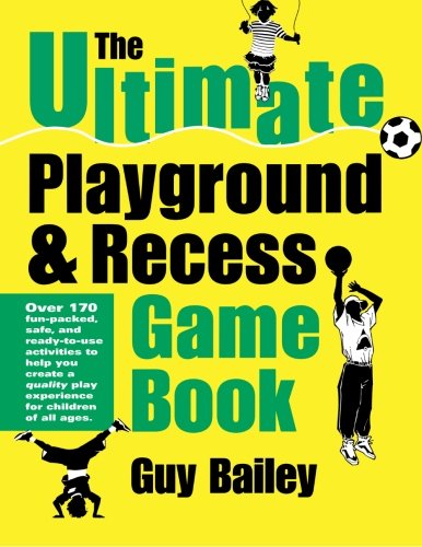 Book Cover The Ultimate Playground & Recess Game Book