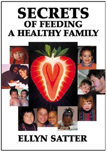 Book Cover Secrets of Feeding a Healthy Family