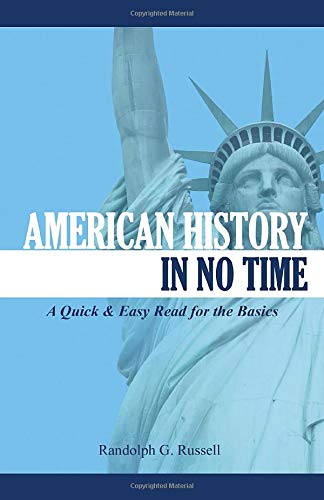 Book Cover American History in No Time: A Quick & Easy Read for the Basics