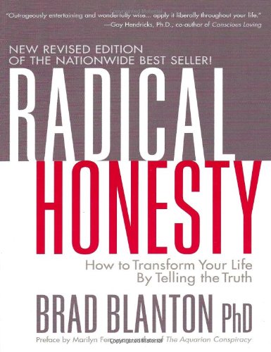 Book Cover Radical Honesty: How to Transform Your Life by Telling the Truth