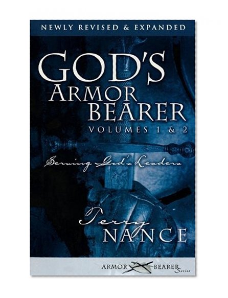 Book Cover God's Armor Bearer Volumes 1 & 2: Serving God's Leaders