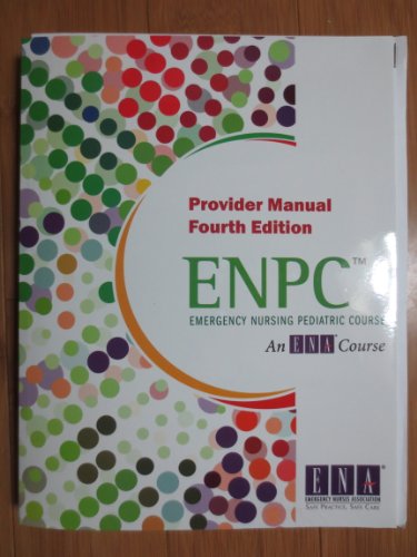Book Cover Emergency Nursing Pediatric Course: Provider Manual (Enpc)