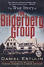 Book Cover The True Story of the Bilderberg Group