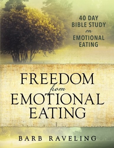 Book Cover Freedom from Emotional Eating: A Weight Loss Bible Study (Third Edition)