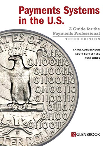 Book Cover Payments Systems in the U.S. - Third Edition: A Guide for the Payments Professional