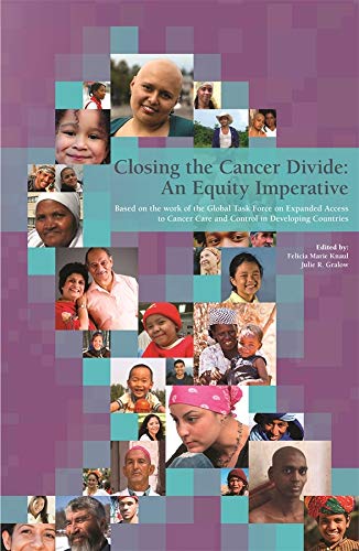 Book Cover Closing the Cancer Divide: An Equity Imperative (Global Health and Equity)