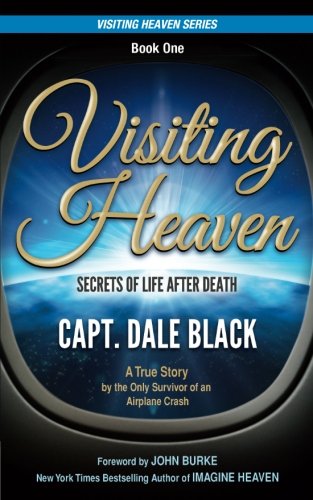 Book Cover Visiting Heaven: Secrets of Life After Death (Volume 1)