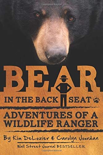 Book Cover Bear in the Back Seat: Adventures of a Wildlife Ranger in the Great Smoky Mountains National Park (Smokies Wildlife Ranger)